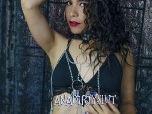 ANADIRTYSLUT