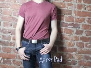 AaronBad