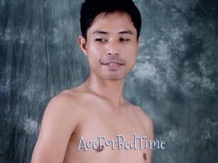 AceForBedTime