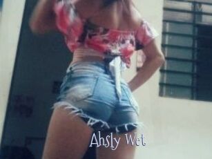 Ahsly_Wet