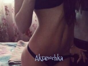 Aksanochka