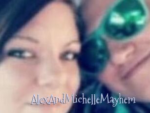 AlexAndMichelleMayhem