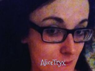 AliceTryx
