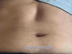 AnonymousMe