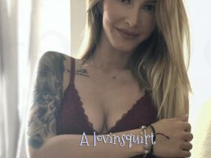 A_lovinsquirt