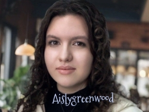 Aislygreenwood