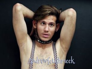 Andrewfetishmeek