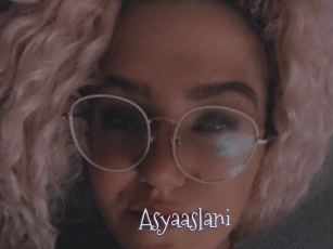 Asyaaslani