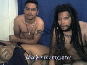 Awesomecumxthree