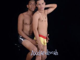 Axelandnoah
