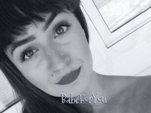 BabeForYou