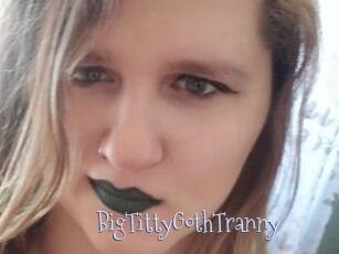 BigTittyGothTranny