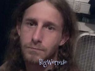 BigWorm30