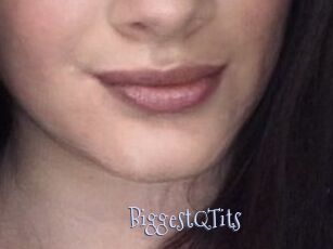 BiggestQTits
