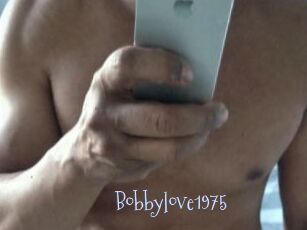 Bobbylove1975