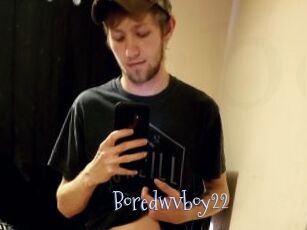 Boredwvboy22