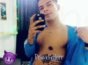 BraveFellerr