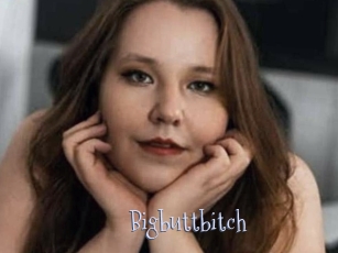 Bigbuttbitch