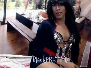 BlackPRETTYts