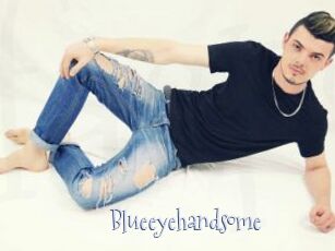 Blueeyehandsome