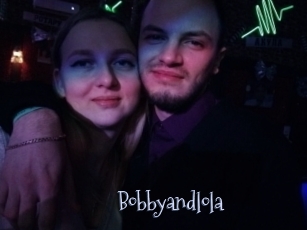 Bobbyandlola