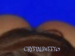 CRYSTALSWEET69