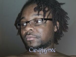 Caniplay1986