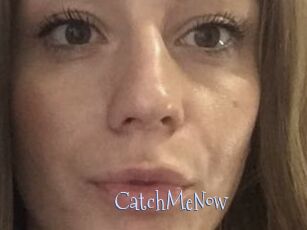 CatchMeNow