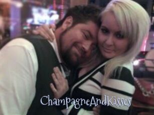 ChampagneAndKisses