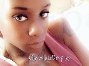 ChocolateDrop_xo