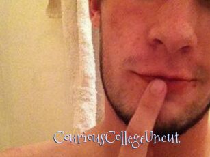 CouriousCollegeUncut