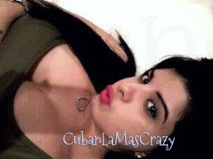 CubanLaMasCrazy