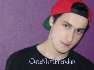 CuteNHotBrendan