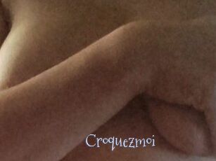 Croquezmoi
