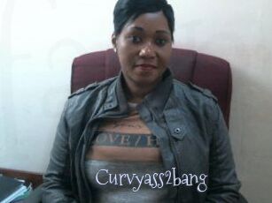 Curvyass2bang