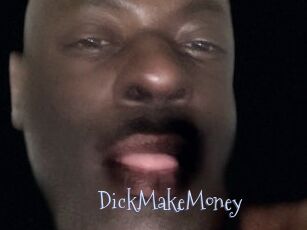 DickMakeMoney