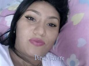 DinaMature