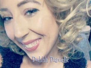 Duhhh_Danielle