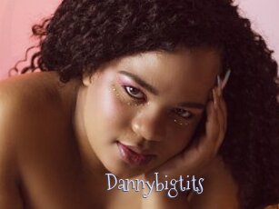 Dannybigtits