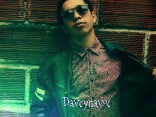 Daveyhavoe