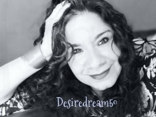 Desiredream50