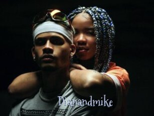 Dianandmike