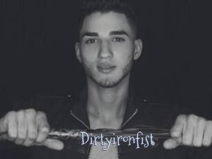 Dirtyironfist