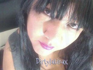 Dirtylatinax