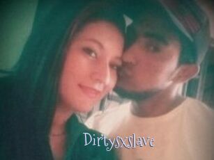 Dirtysxslave