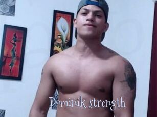 Dominik_strength