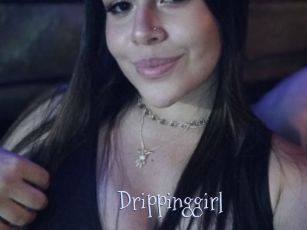 Drippinggirl
