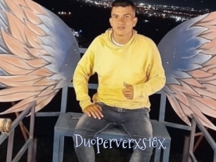 Duoperverxs18x