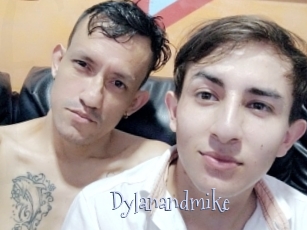 Dylanandmike