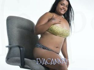 EVACANNDY